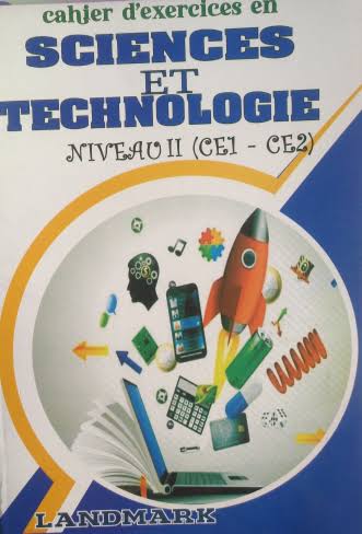 CAHIER D'EXERCICES EN SCIENCES ET TECHNOLOGIE LANDMARK NIVEAU 1