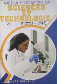 CAHIER D'EXERCICES EN SCIENCES ET TECHNOLOGIE LANDMARK NIVEAU 3