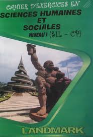 CAHIER D'EXERCICES EN SCIENCES HUMAINES ET SOCIALES LANDMARK NIVEAU 1