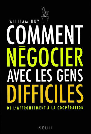 COMMENT NEGOCIER AVEC LES GENS DIFFICILES