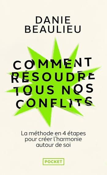 COMMENT RESOURDRE TOUS NOS CONFLITS