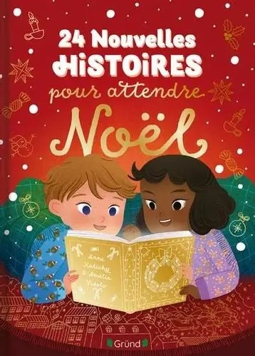 CONTES 24 NOUVELLES HISTOIRES POUR ATTENDRE NOEL