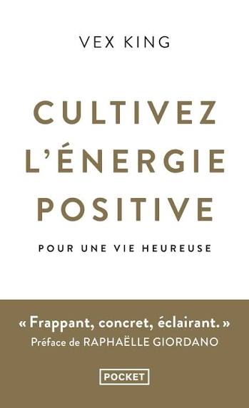 CULTIVEZ L'ENERGIE POSITIVE