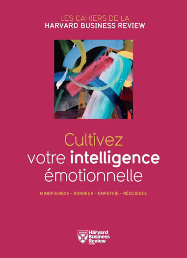 CULTIVEZ VOTRE INTELLIGENCE EMOTIONNELLE