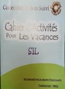 COLLECTION LE BON SUIVI CAHIER D'ACTIVITES POUR LES VACANCES SIL