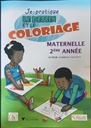 JE PRATIQUE LE DESSIN ET LE COLORIAGE MS