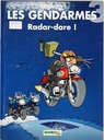 LES GENDARMES RADAR-DARE