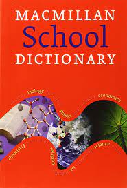 MACMILLAN SCHOOL DICTIONARY