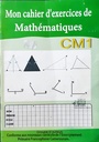 MON CAHIER D'EXERCICES DE MATHEMATIQUES CM1