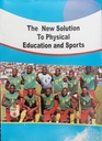 NEW SOLUTIONS TO PHYSICAL EDUCATION AND SPORT