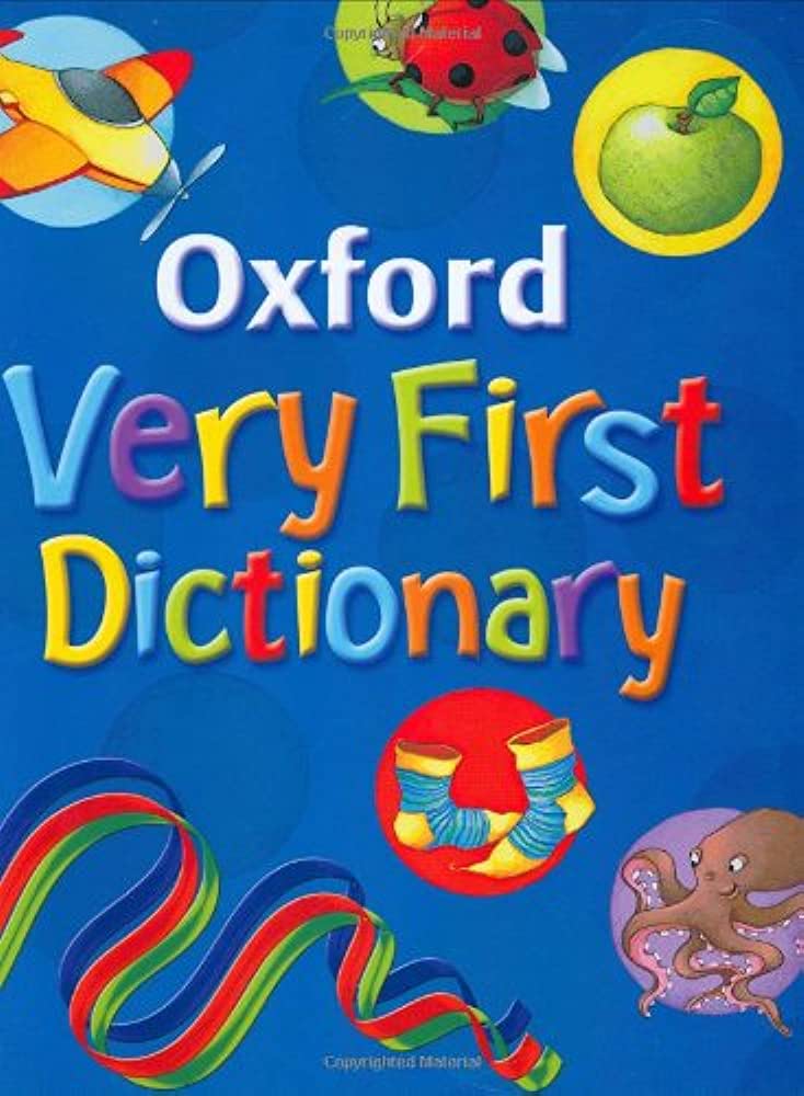 OXFORD VERY FIRST DICTIONARY