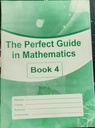 THE PERFECT GUIDE IN MATHEMATICS BOOK4