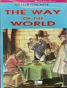 THE WAY OF THE WORLD