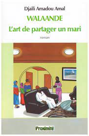 WALAANDE L'ART DE PARTAGER UN MARI