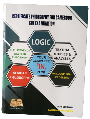 CERTIFICATE PHILOSOPHY FOR CAMEROON GCE EXAMS