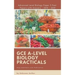 [06923] ADVANCED LEVEL BIOLOGY GCE PRACTICAL WORKBOOK