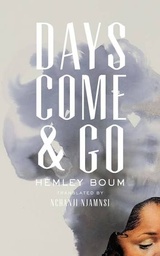 [04531] DAYS COME AND GO