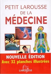 [05600] DICTIONNAIRE PETIT LAROUSSE DE LA MEDICINE
