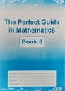 [00658] THE PERFECT GUIDE IN MATHS CLASS5